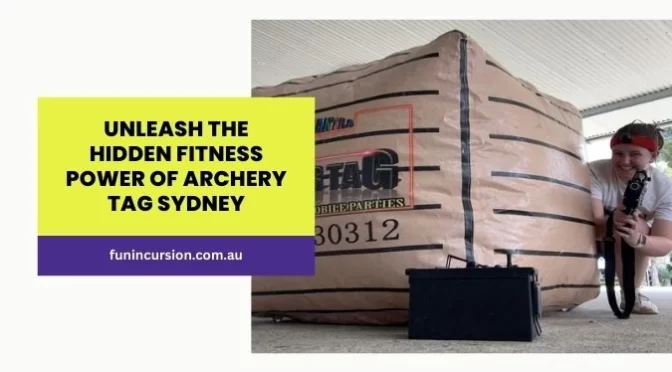 Unleash the Hidden Fitness Power of Archery Tag Sydney