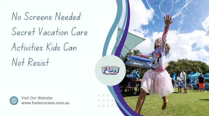 Vacation Care Activities