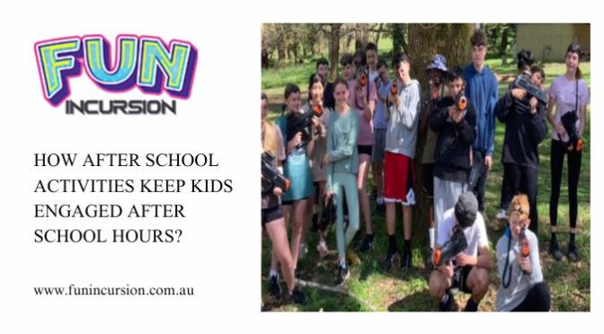 How After School Activities Keep Kids Engaged After School Hours?